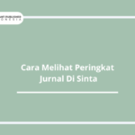 Cara Melihat Peringkat Jurnal Di Sinta