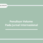 Penulisan Volume Pada Jurnal Internasional