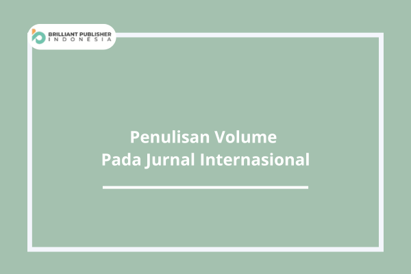 Penulisan Volume Pada Jurnal Internasional