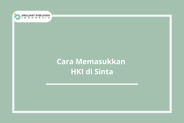 Cara Memasukkan HKI di Sinta