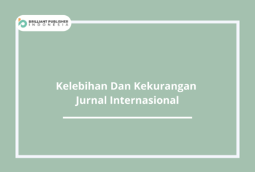 Kelebihan Dan Kekurangan Jurnal Internasional