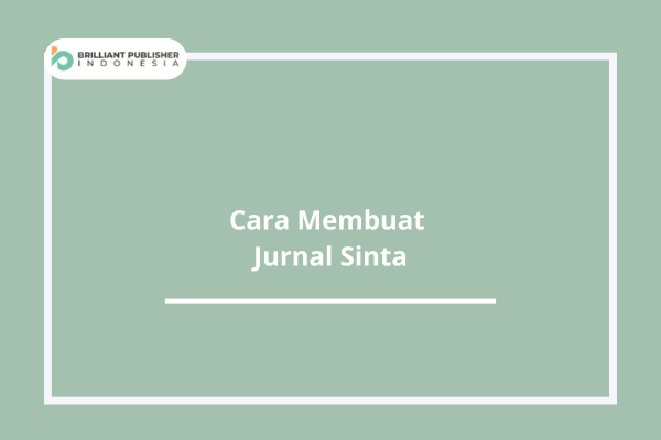 Cara Membuat Jurnal Sinta