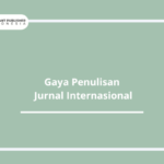 Gaya Penulisan Jurnal Internasional
