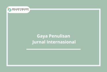 Gaya Penulisan Jurnal Internasional