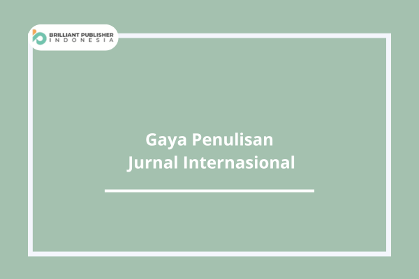 Gaya Penulisan Jurnal Internasional