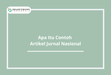 Apa Itu Contoh Artikel Jurnal Nasional