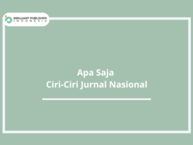 Apa Saja Sih Ciri-Ciri Jurnal Nasional