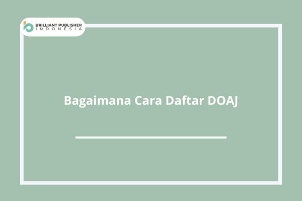 Bagaimana Cara Daftar DOAJ
