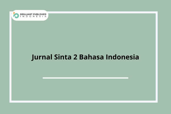 Jurnal Sinta 2 Bahasa Indonesia