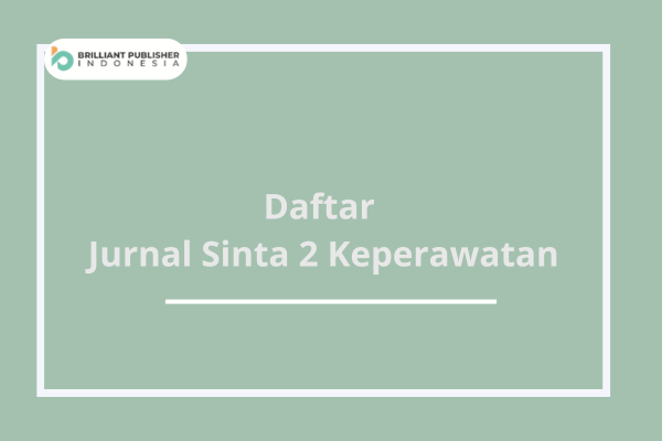 Daftar Jurnal Sinta 2 Keperawatan