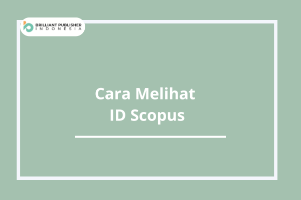 Cara Melihat ID Scopus