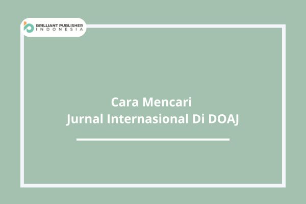 Cara Mencari Jurnal Internasional Di DOAJ