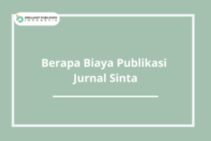 Berapa Biaya Publikasi Jurnal Sinta