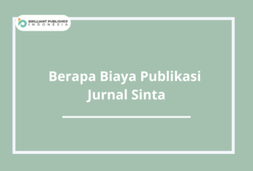 Berapa Biaya Publikasi Jurnal Sinta
