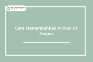 Cara Menambahkan Artikel Di Scopus