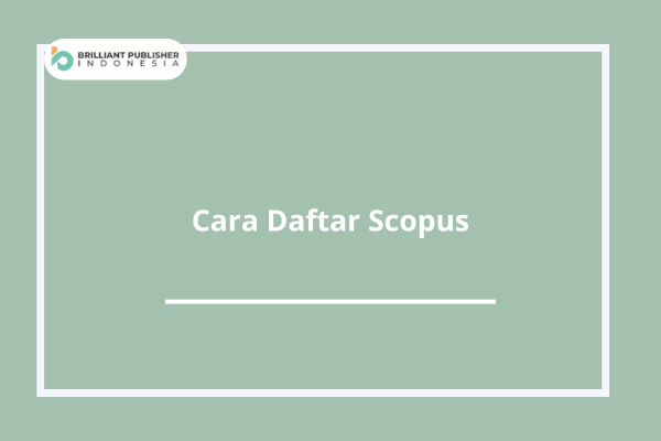 Cara Daftar Scopus.