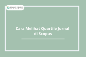 Cara Melihat Quartile Jurnal di Scopus.