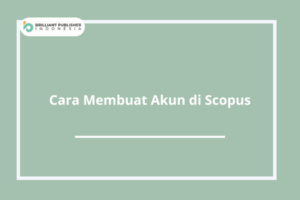 Cara Membuat Akun di Scopus.