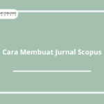 Cara Membuat Jurnal Scopus.