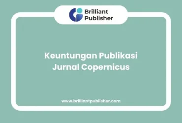 Keuntungan Publikasi Jurnal Copernicus