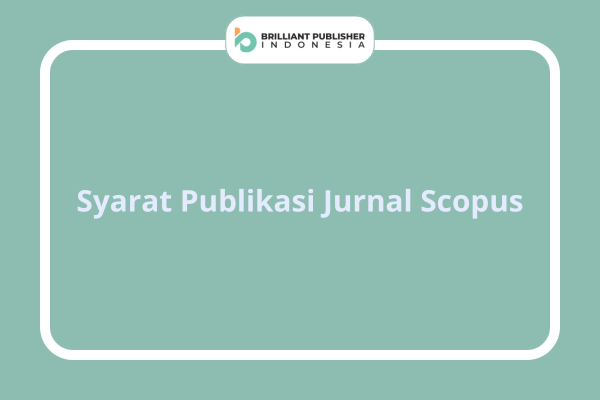Syarat Publikasi Jurnal Scopus