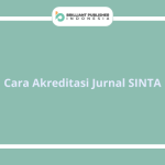 Cara Akreditasi Jurnal SINTA