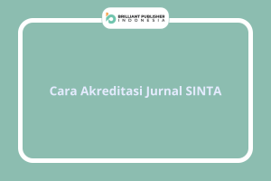 Cara Akreditasi Jurnal SINTA