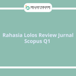 Rahasia Lolos Review Jurnal Scopus Q1