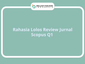 Rahasia Lolos Review Jurnal Scopus Q1