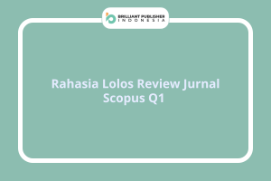 Rahasia Lolos Review Jurnal Scopus Q1