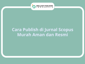 Cara Publish di Jurnal Scopus Murah Aman dan Resmi