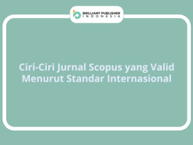 Ciri-Ciri Jurnal Scopus yang Valid Menurut Standar Internasional