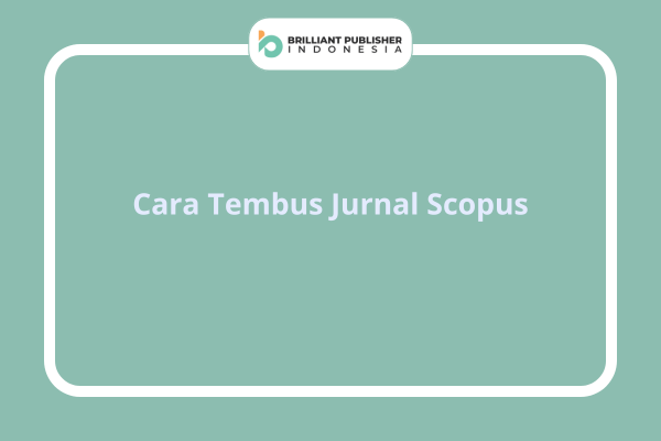 Cara Tembus Jurnal Scopus