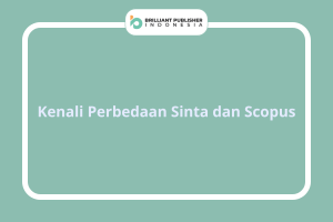 Kenali Perbedaan Sinta dan Scopus