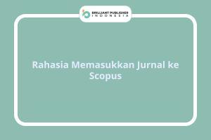 Rahasia Memasukkan Jurnal ke Scopus