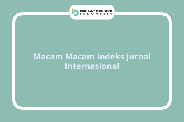 Macam Macam Indeks Jurnal Internasional