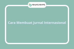 Cara Membuat Jurnal Internasional