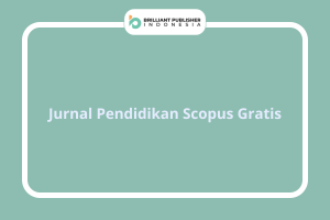 Jurnal Pendidikan Scopus Gratis