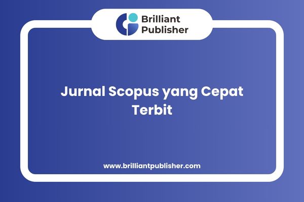 Jurnal Scopus yang Cepat Terbit