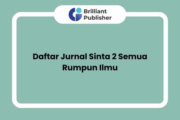Daftar Jurnal Sinta 6 Terbaru Semua Rumpun Ilmu
