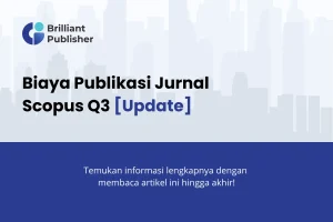 Biaya Publikasi Jurnal Scopus Q3