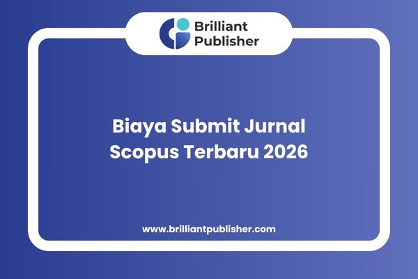 Biaya Submit Jurnal Scopus Terbaru 2026