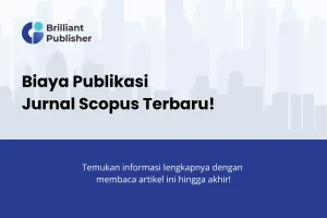 Biaya Publikasi Jurnal Scopus Terbaru