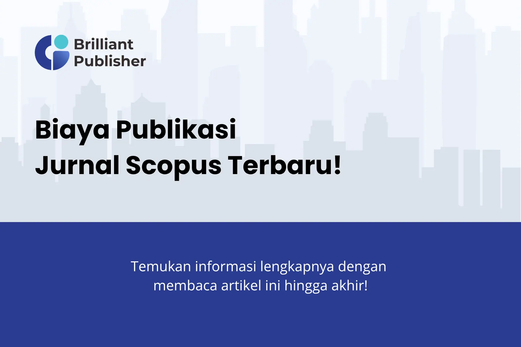 Biaya Publikasi Jurnal Scopus Terbaru
