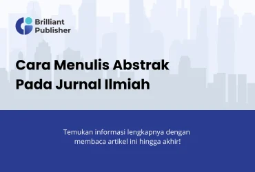Cara Menulis Abstrak pada Jurnal
