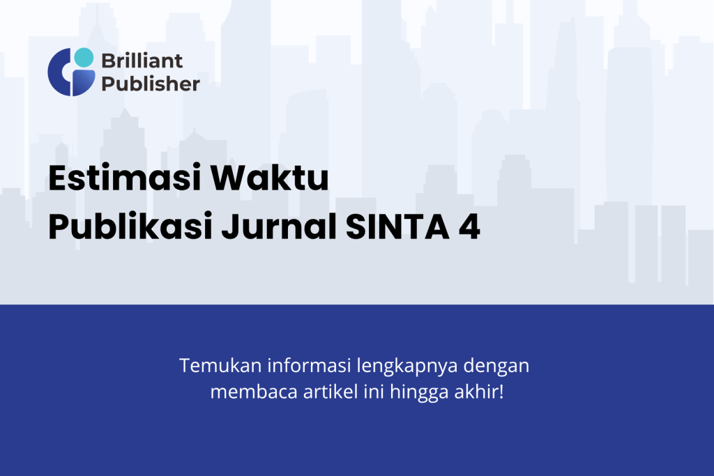 Berapa Lama Waktu Publikasi Jurnal SINTA 4