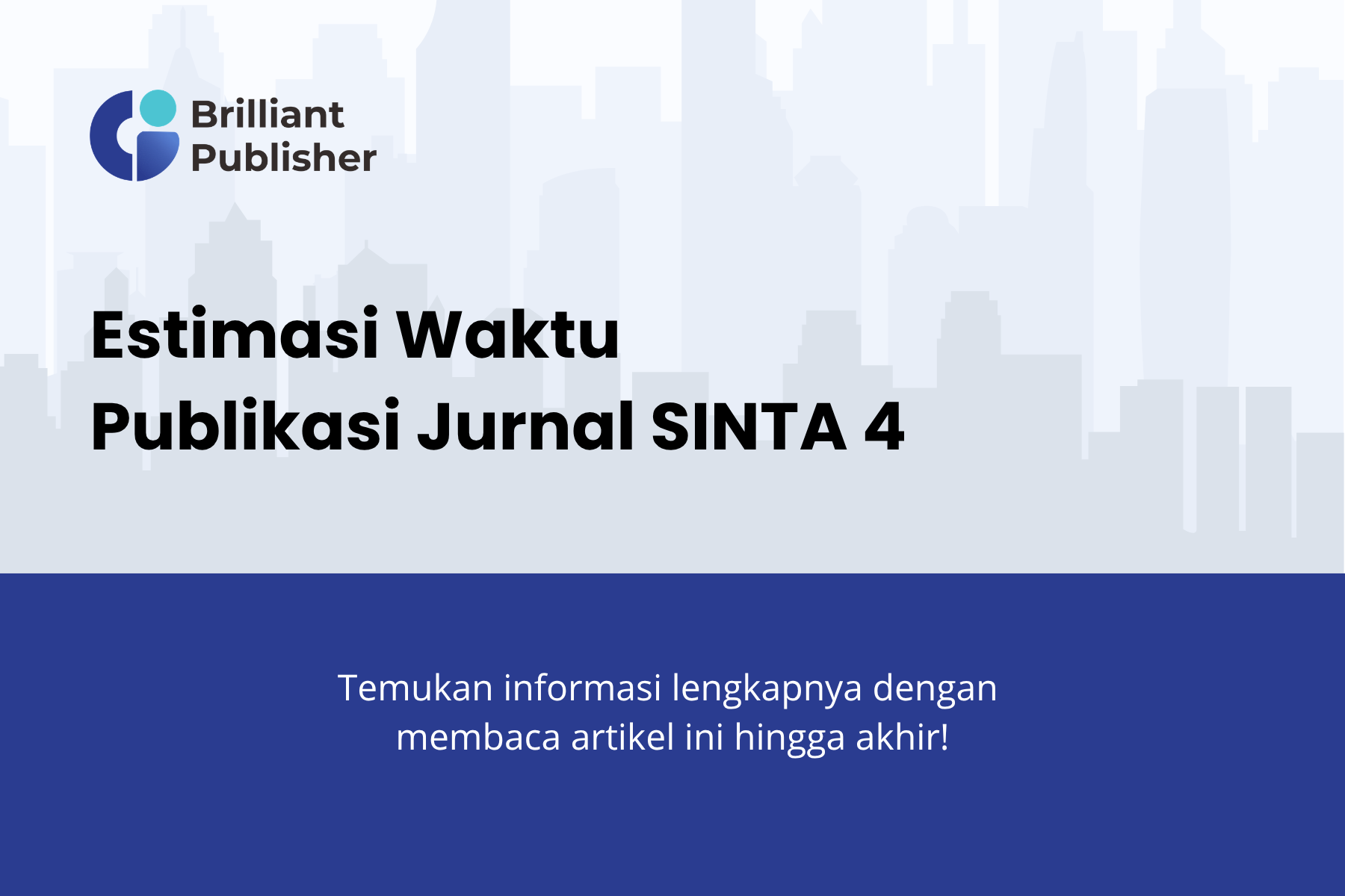 Berapa Lama Waktu Publikasi Jurnal SINTA 4